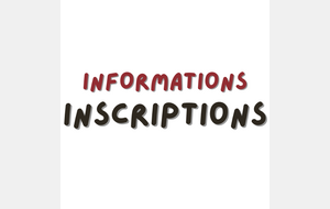 Informations Inscriptions